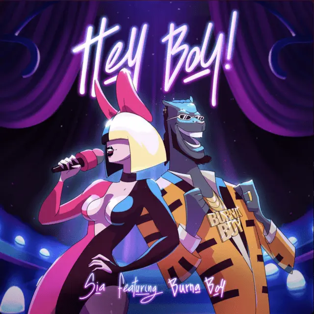 Hey Boy (ft Burna Boy) | Sia | Single