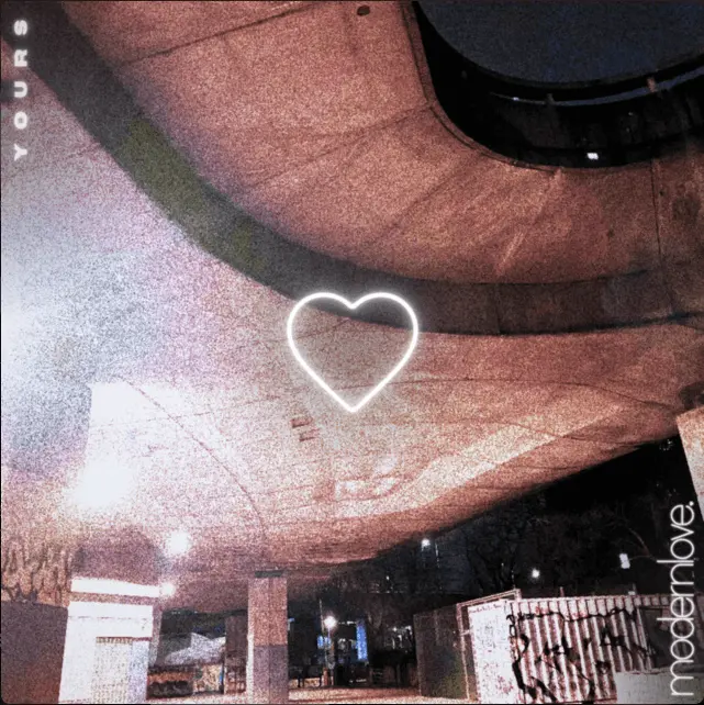 Yours | modernlove | Single