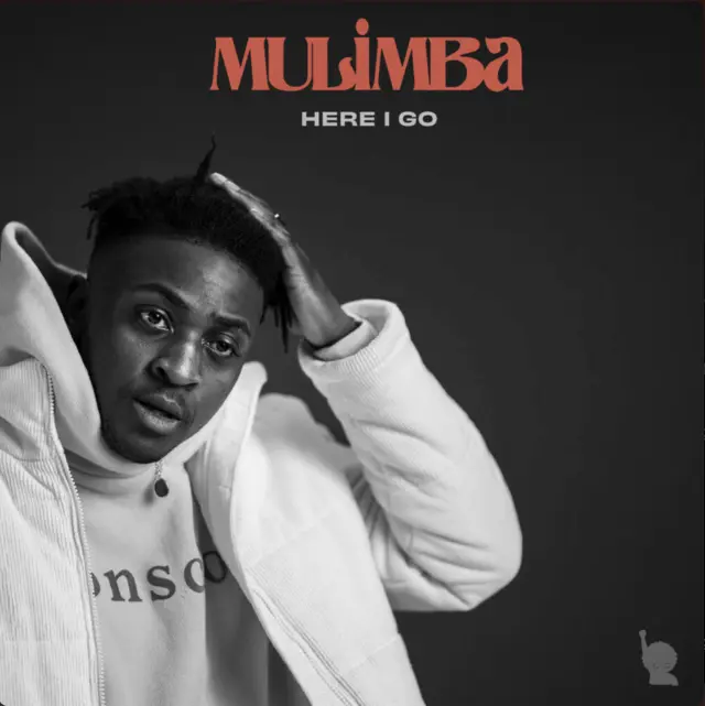 Here I Go | Mulimba | EP
