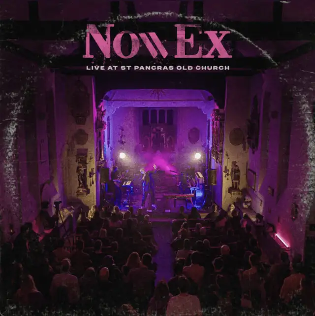 Live At St Pancras Old Church | Now Ex | Album