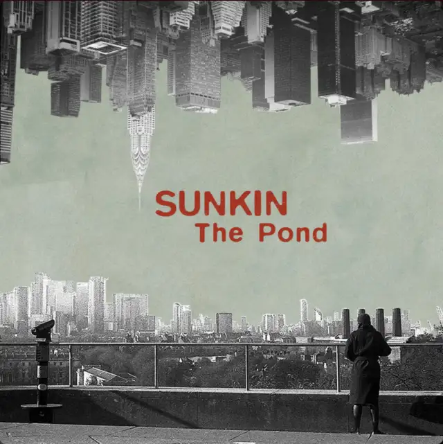The Pond | SUNKIN | Single